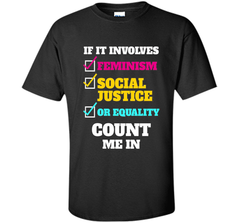 Funny Feminism Equality T-shirt Feminist Girl Power Gift shirt