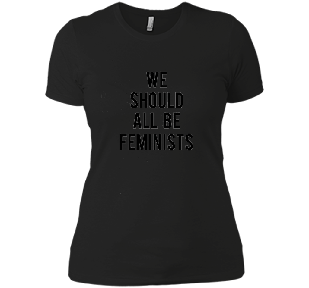 we should all be feminists tee