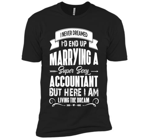 Accountant tshirt, i love my super sexy Accountant