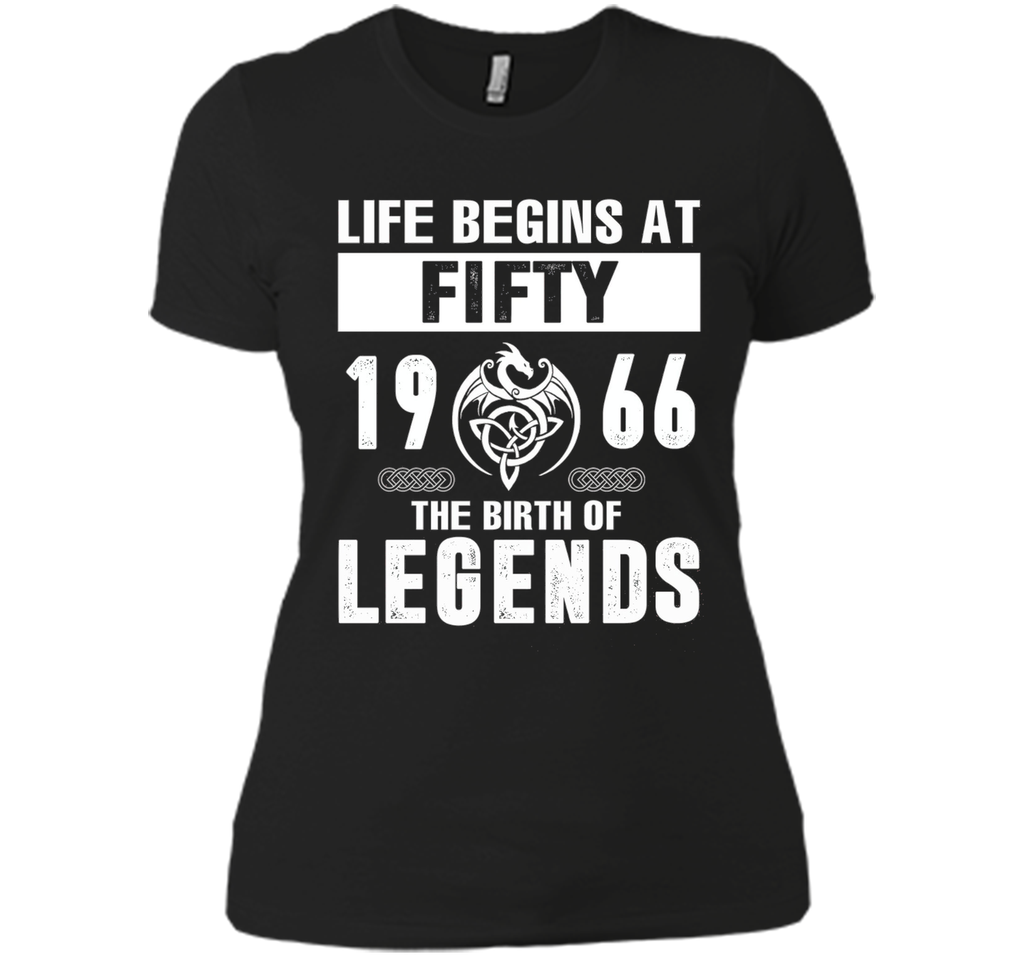 Life Begins At Fifty 1966 The Birth Of Legends T-Shirt