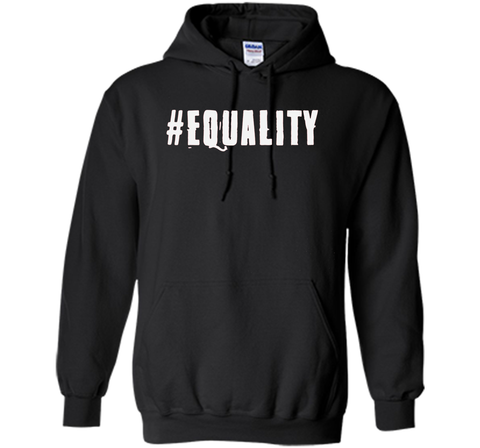 #Equality T-Shirt cool shirt