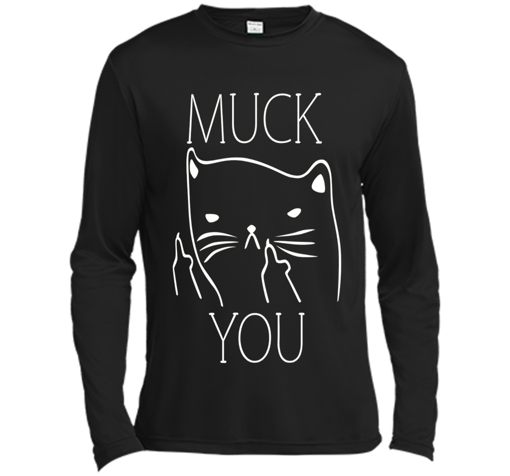 Funny Muck You Cat With Middle Fingers T-Shirt For Cat Lover