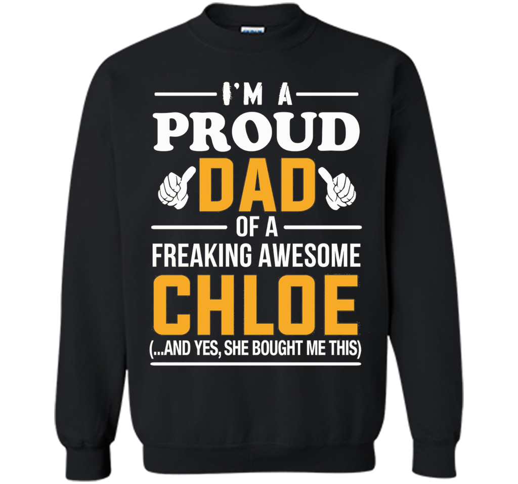 Proud Dad Of Awesome Chloe T-Shirt, Name Gift