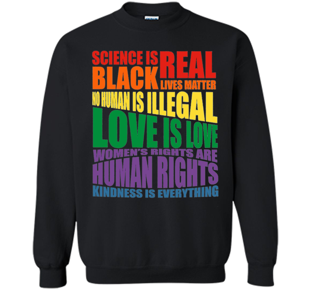 Men & Women's Science Is Real LGBT T-shirt Equality Feminist cool shirt