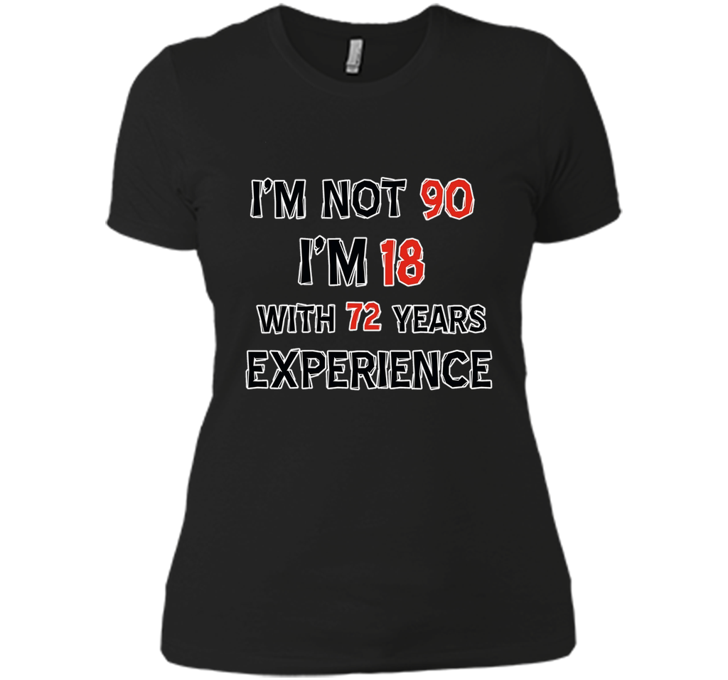 Funny 90 year old birthday t-shirt
