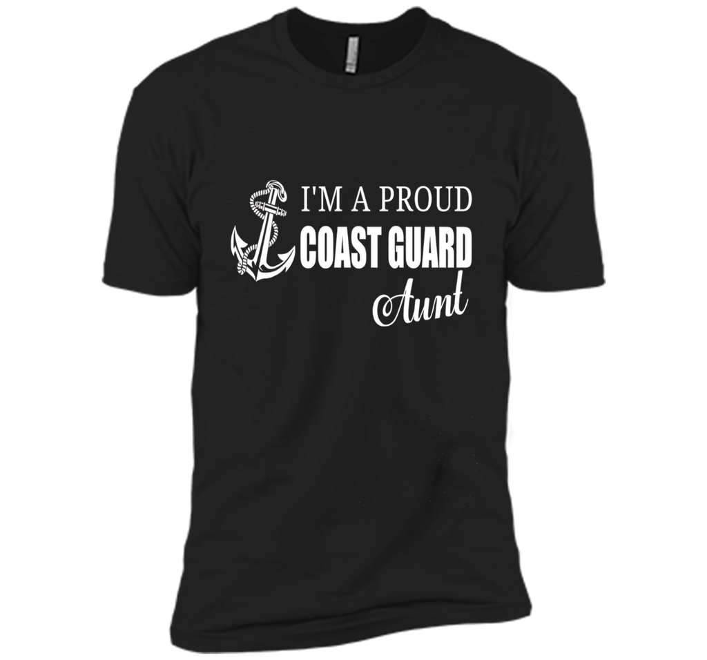 I'm A Proud Coast Guard Aunt T-shirt cool shirt