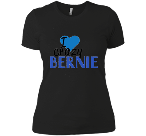 I Love Crazy Bernie