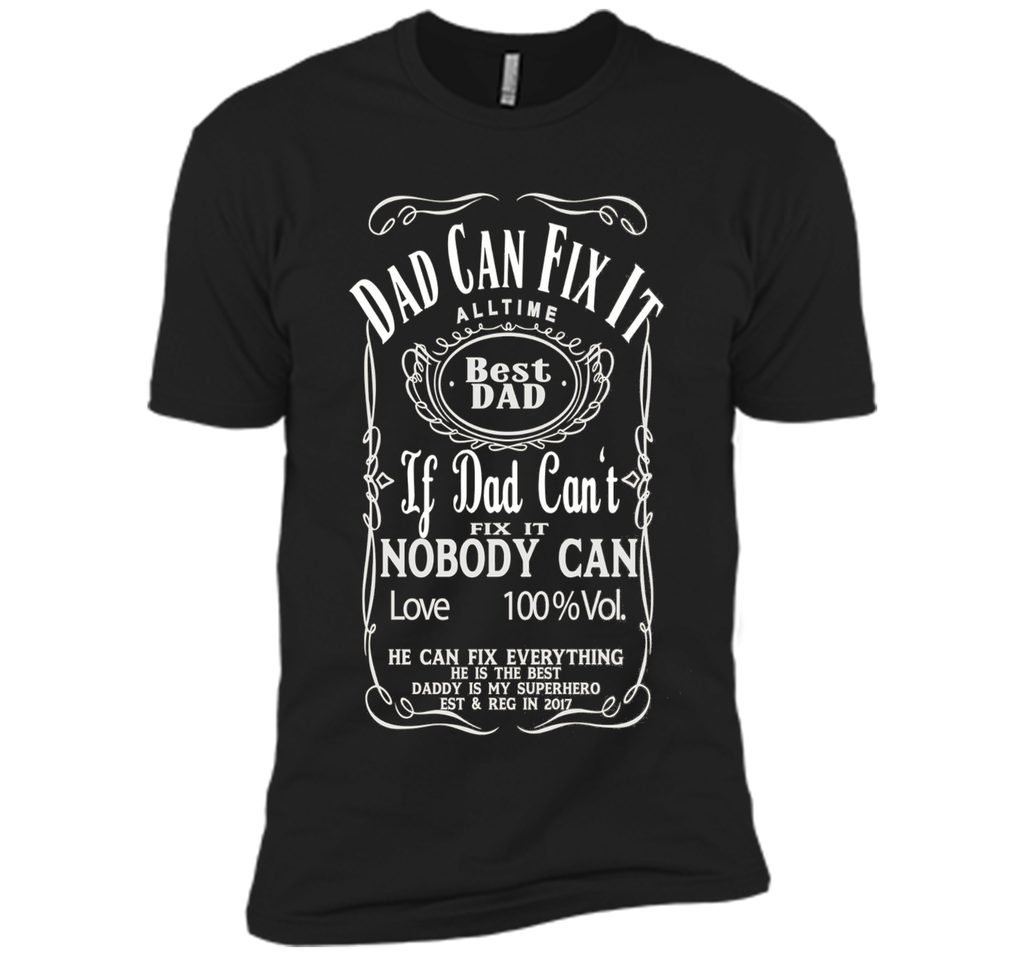 I Love my Dad BEST DAD DADDY CAN FIX IT - Superhero T-Shirt