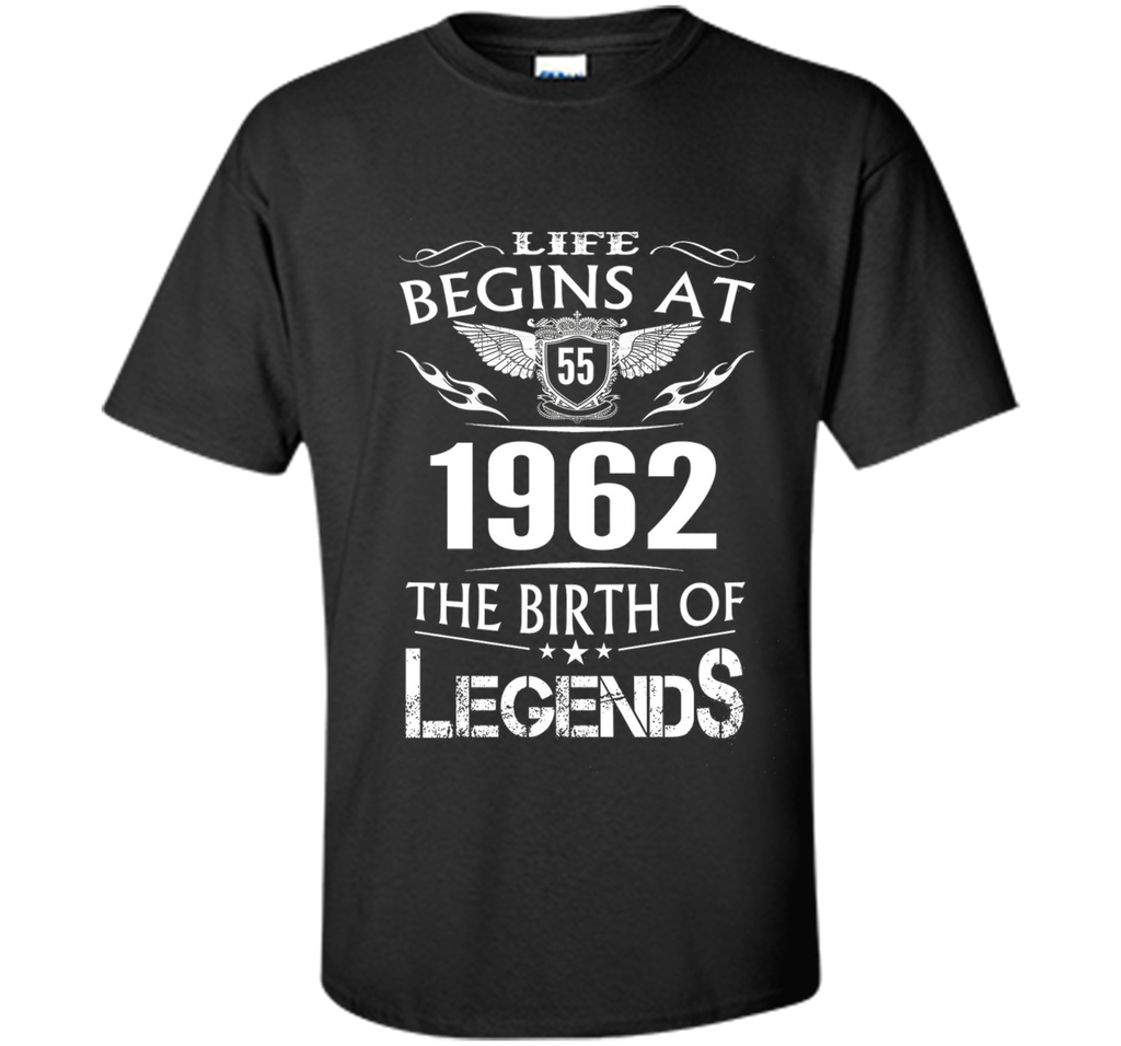 Life Begins At 55 1962 The Birth Of Legends T-Shirt cool shirt