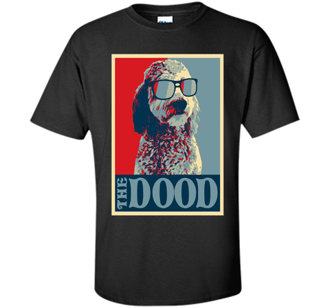 Goldendoodle The Dood T-Shirt