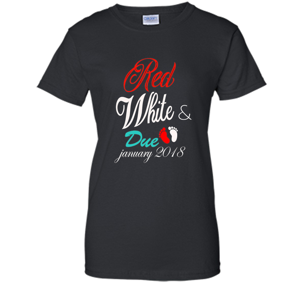 Womens Red White and Due in January 2018 Shirt