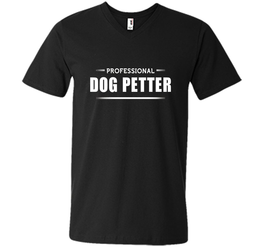 Dog T-Shirt Professional Dog Petter
