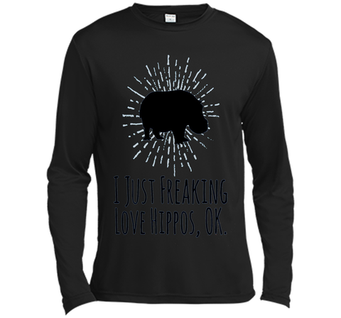 I Just Freaking Love Hippos OK Funny Hippo Lovers T-Shirt