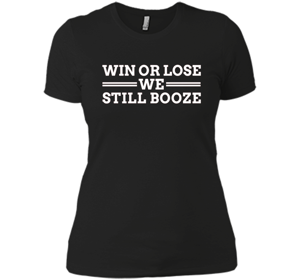 Win or Lose We Still Booze Funny Drinking shirt, red, white