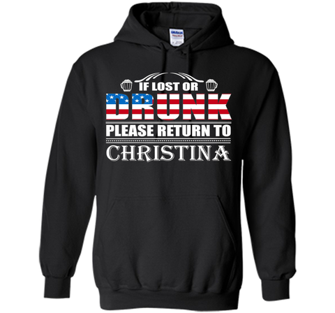 If Lost Or Drunk Please Return To Christina T-Shirt- Beer Sh