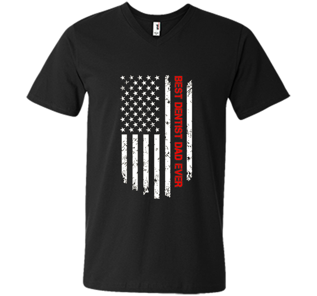 Men's Best Dentist Dad Ever USA Flag Tshirt For Fathers Day