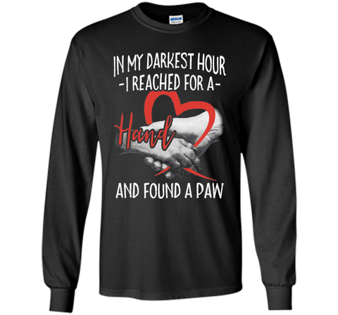 I Reached For A Hand Found A Paw T-Shirt