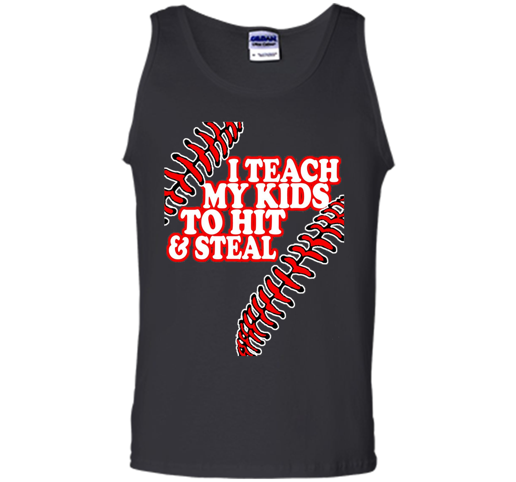 I teach my kid to hit and steal shirt - funny baseball dad