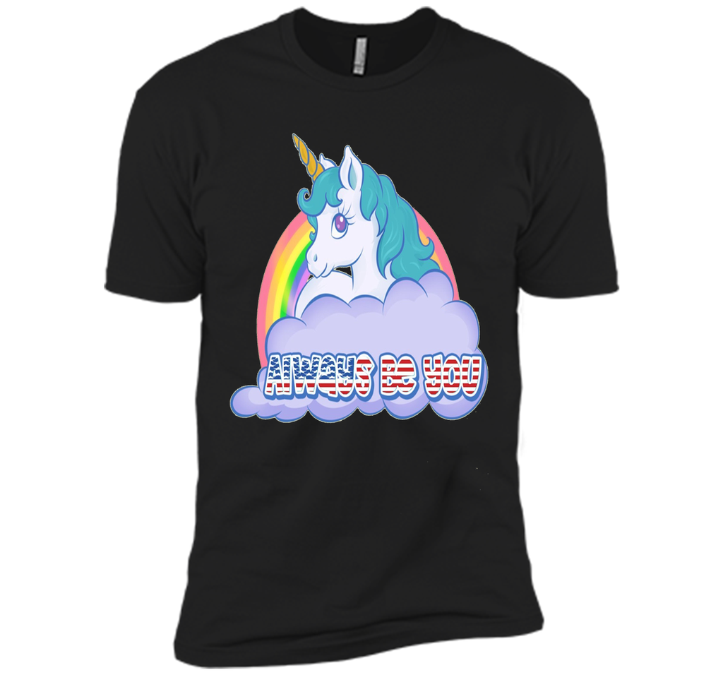 Unicorn Always Be You Shirt