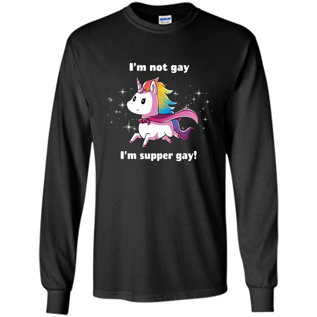 I'm super gay-lovely unicorn tshirt