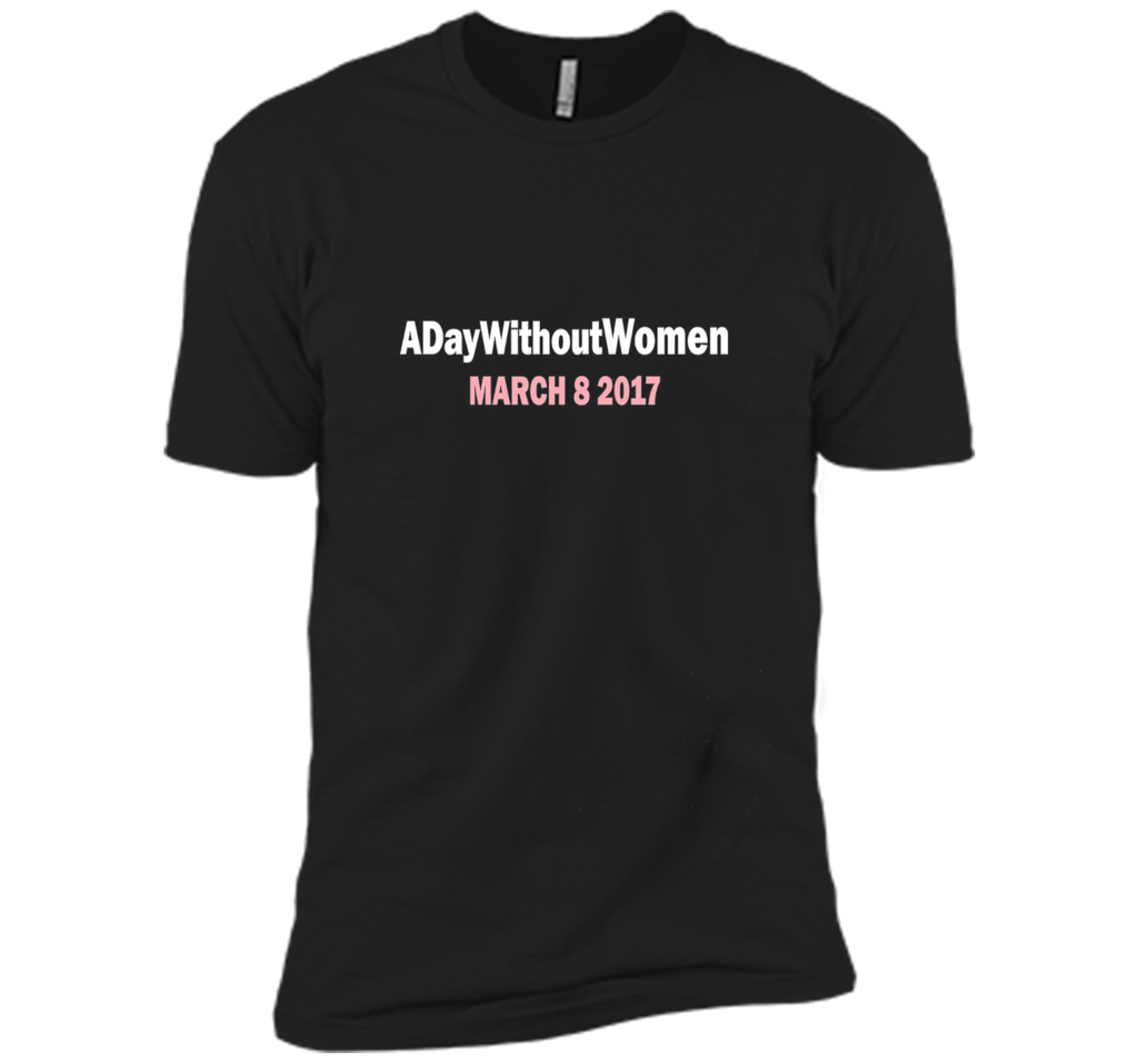 General Strike A Day Without Women March 8 2017 Shirt shirt