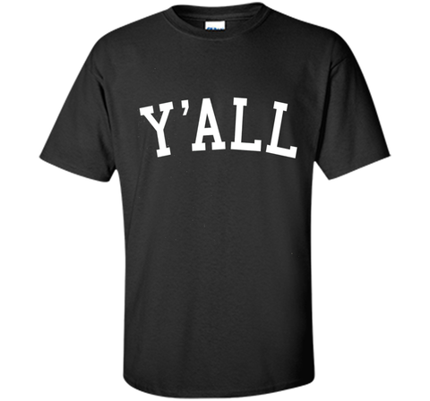 Y'all University Southern Pride T-Shirt