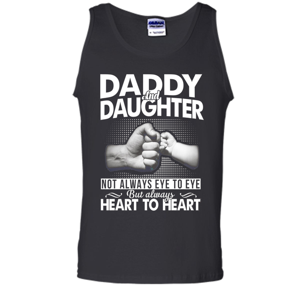 Daddy And Daughter Not Always Eye To Eye T Shirt