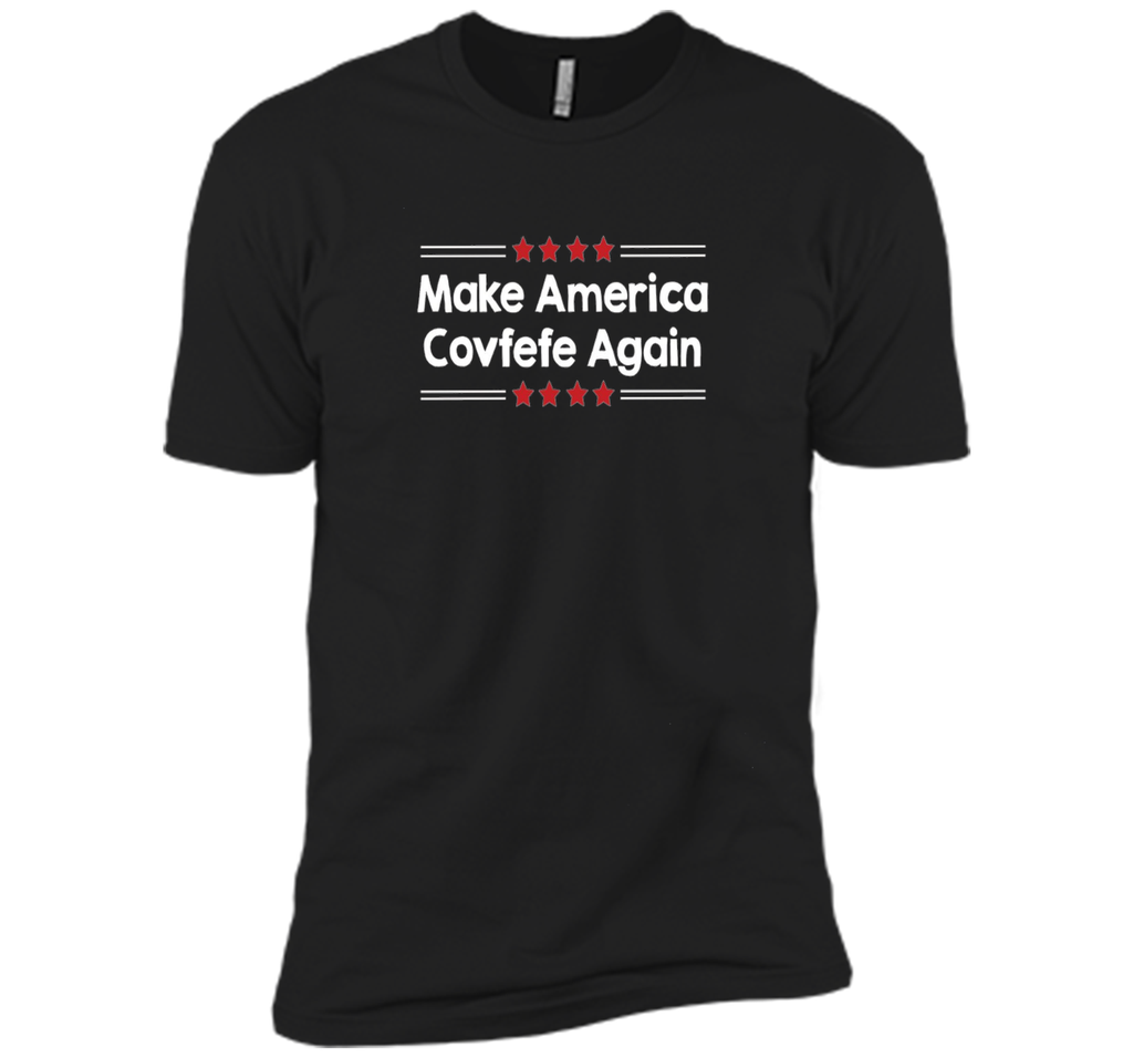 Make America Covfefe Again - Funny American Covfefe T-shirt