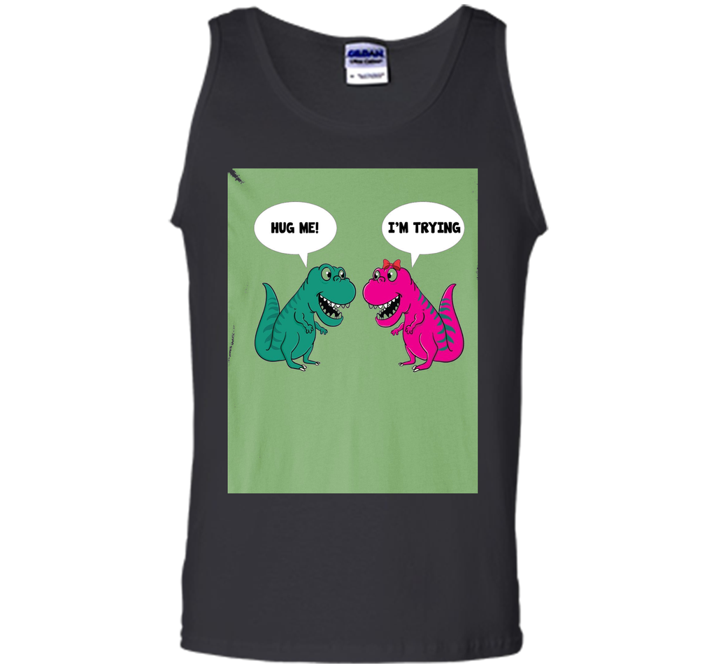 Hug Me I'm I Am Trying Dinosaur T-Rex Tyrannosaurus Rex Tee