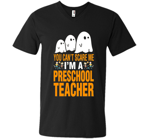 You Can't Scare Me I'm A Preschool Teacher T-Shirt