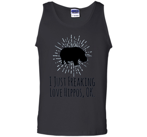 I Just Freaking Love Hippos OK Funny Hippo Lovers T-Shirt