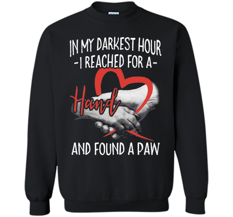 I Reached For A Hand Found A Paw T-Shirt