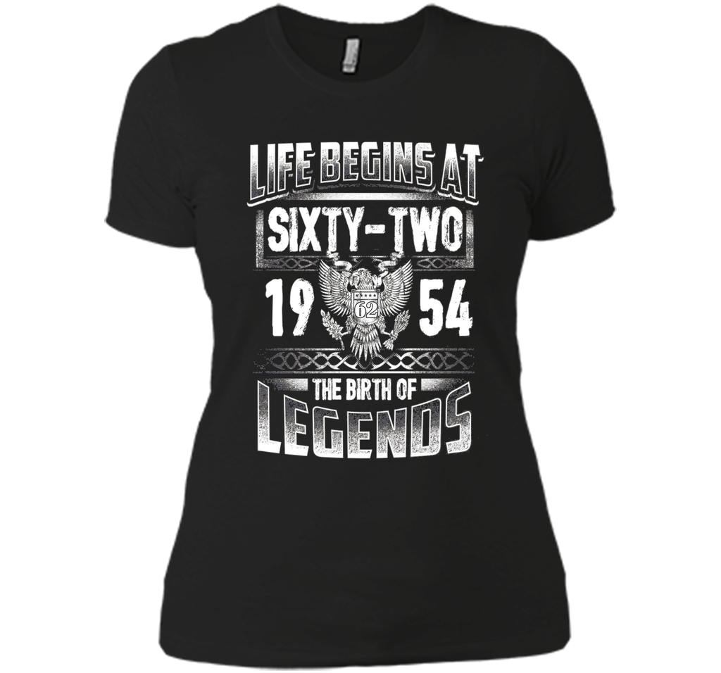 Life Begins At 62 - 1954 The Birth Of Legend T-Shirts Gifts