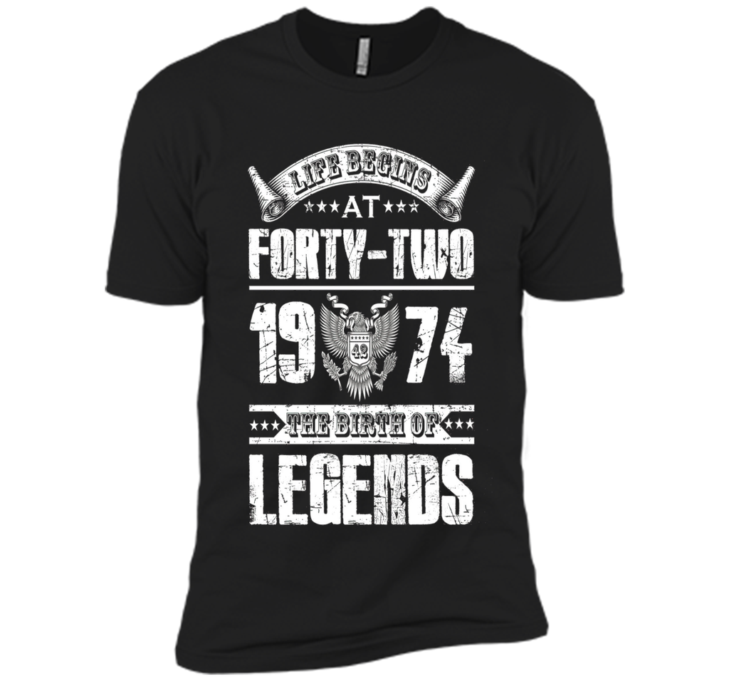 Life begins at 42, 1974 the birth of legends- 1974 T Shirt