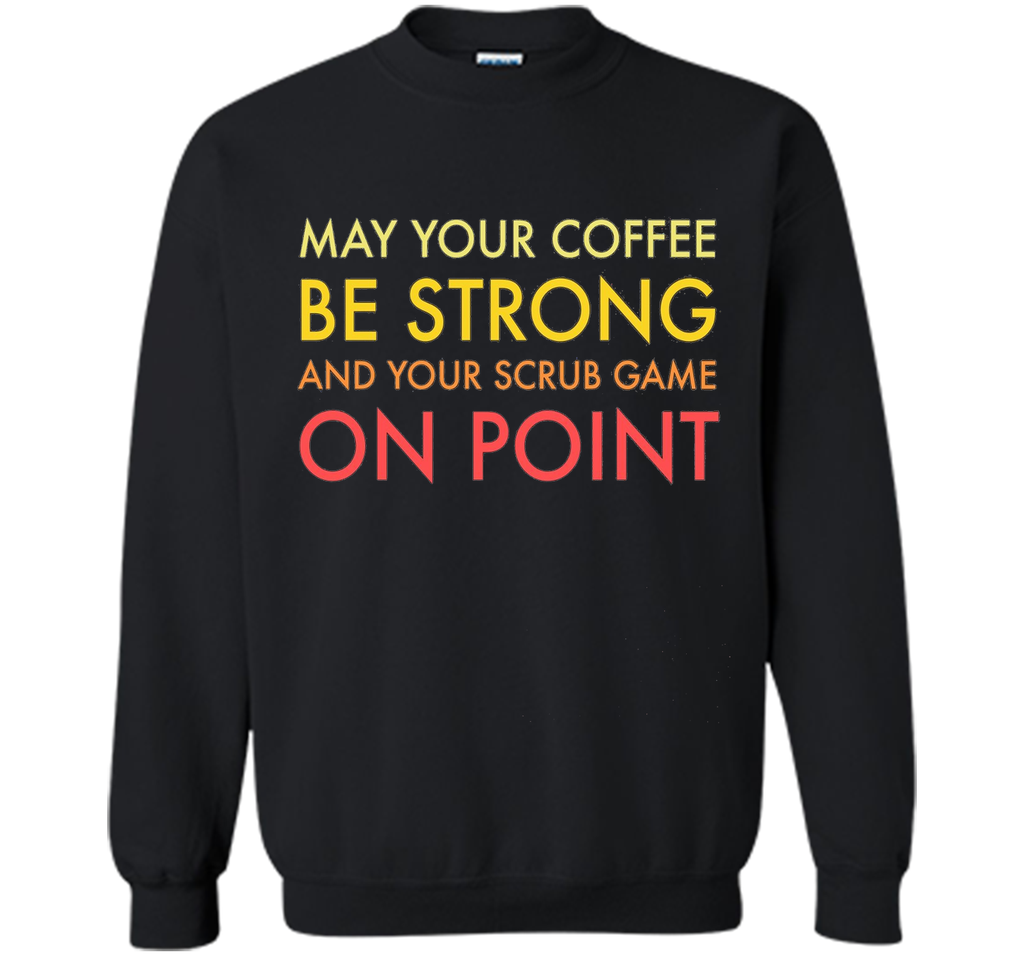 May your coffee be strong night shift ward nurses t-shirt