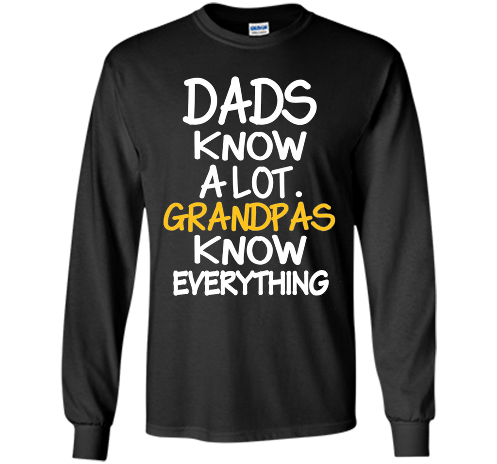 FA Dads Know A Lot Grandpas Know Everything T Shirt