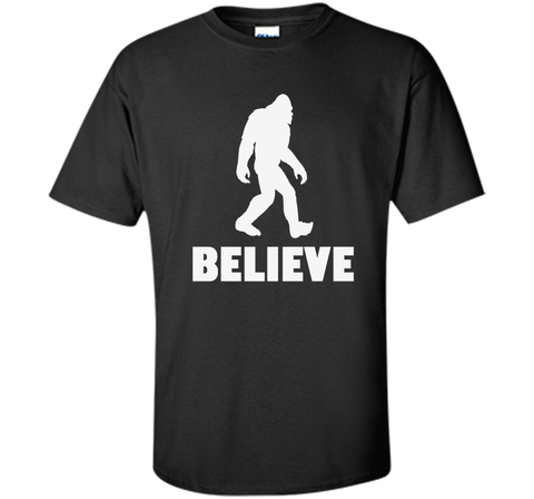 Bigfoot Sasquatch I Believe Tshirt