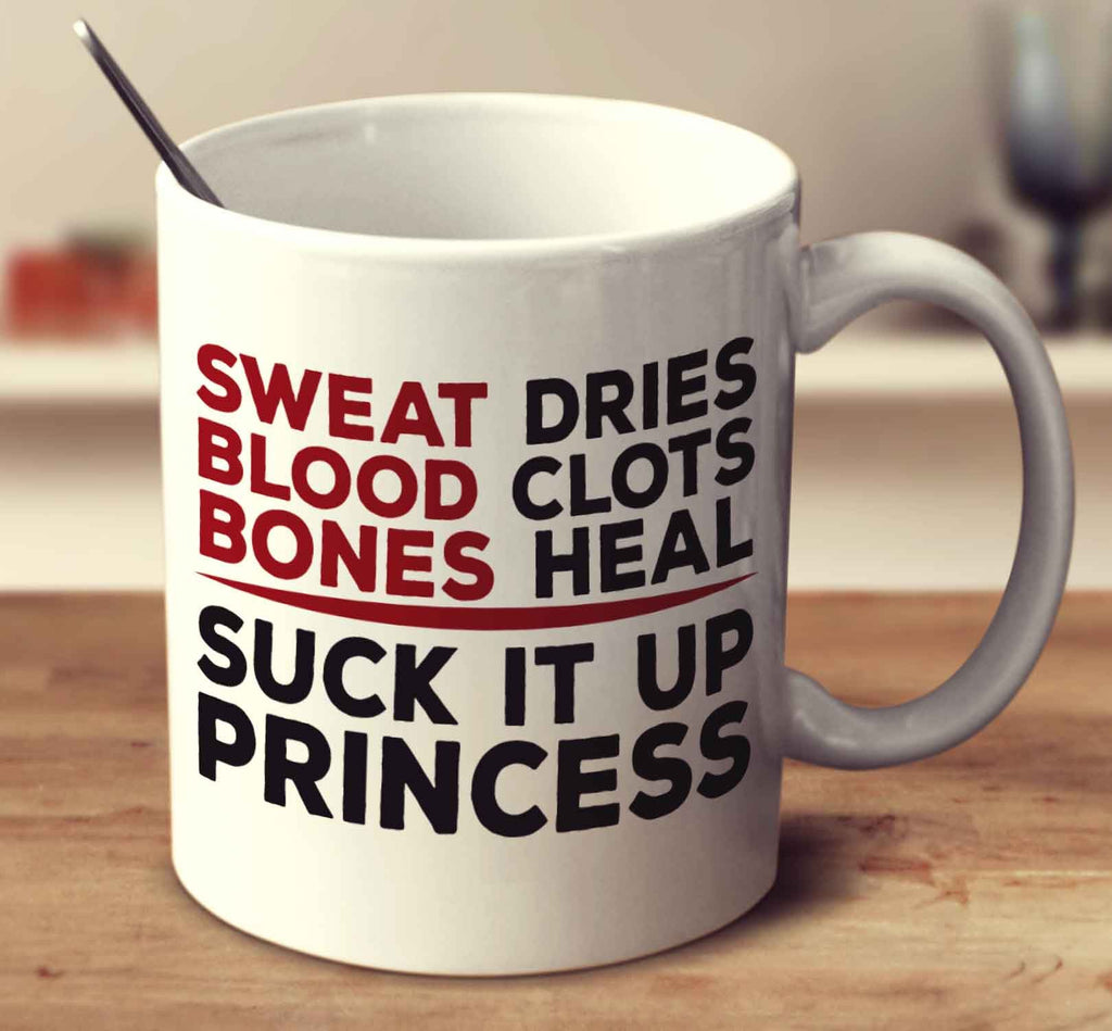 Suck It Up Princess