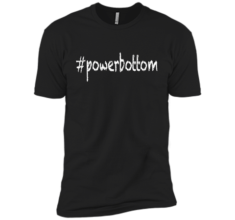 Gay Power Bottom Pride T Shirt