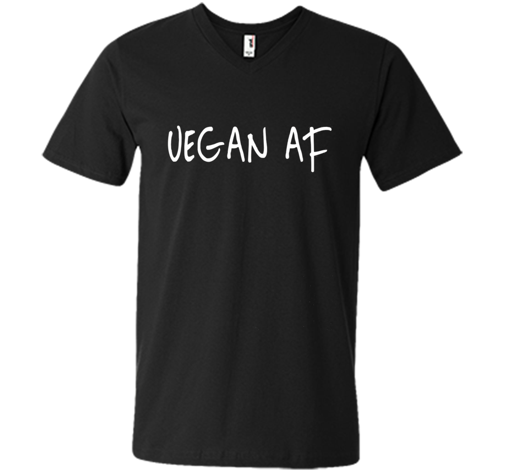 VEGAN AF - SHIRT