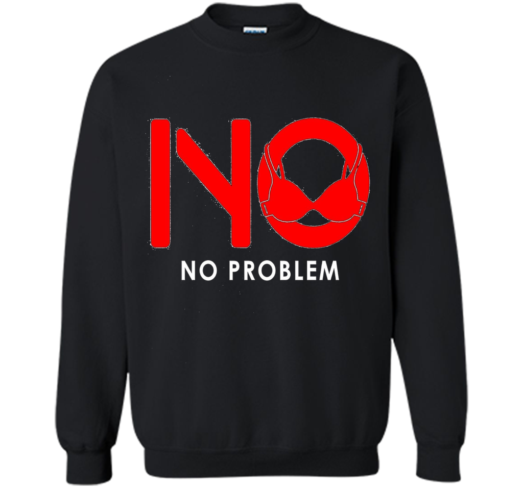 No Bra No Problem T-Shirt Feminism Women's Equality Shirt t-shirt