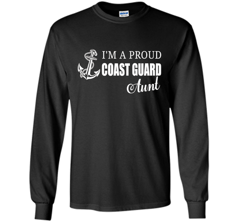I'm A Proud Coast Guard Aunt T-shirt cool shirt