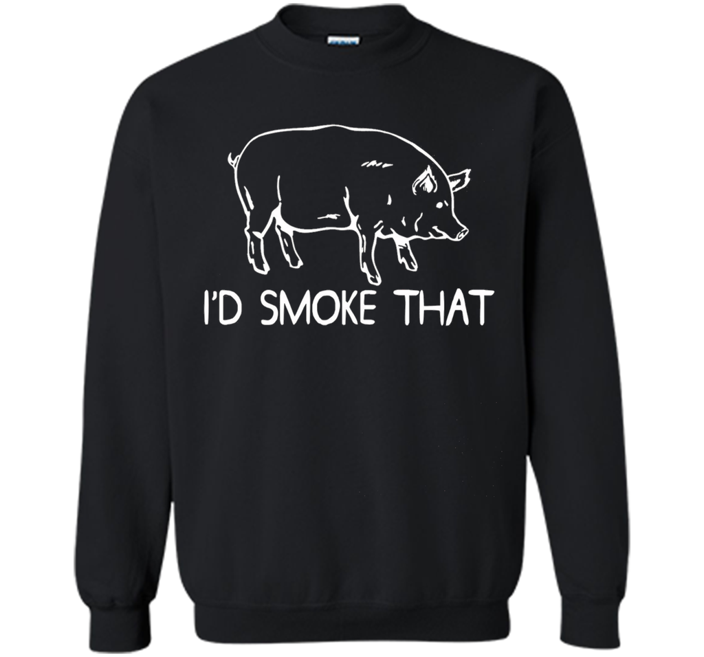 I'd Smoke That Pig BBQ T-Shirt