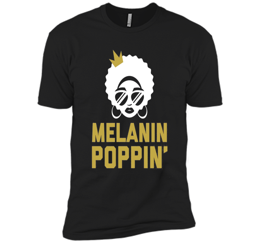 Melanin Poppin' Shirt / Melanin T-Shirt Queen Skin Color