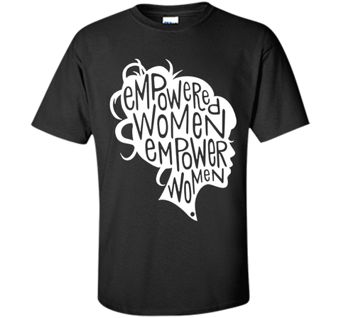 Feminist Empowered Women March Hot 2017 T-Shirt