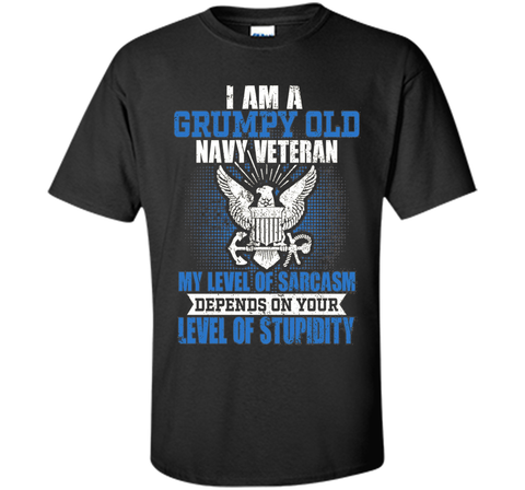 I'm A Grumpy Old Navy Veteran My Level Of Sarcasm Depends On