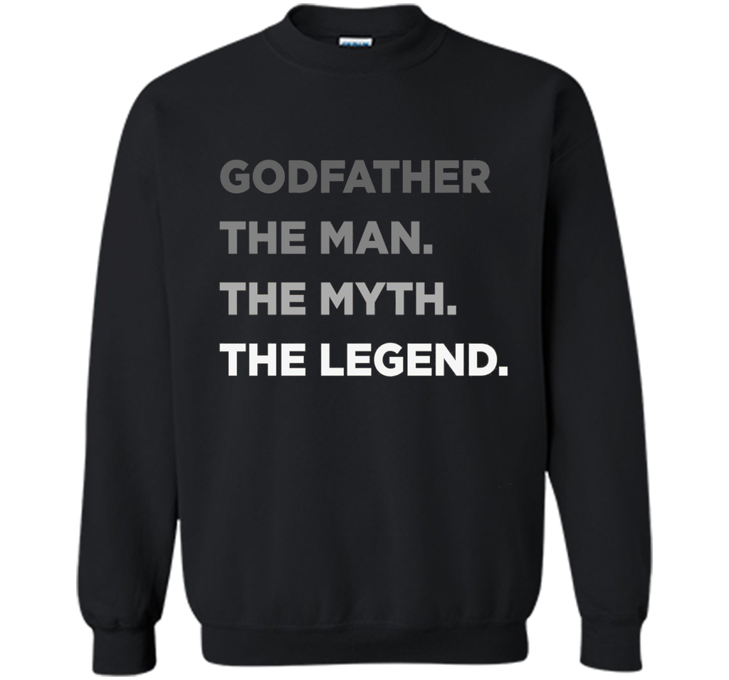 Godfather The Man The Myth The Legend T Shirt Father Day Tee