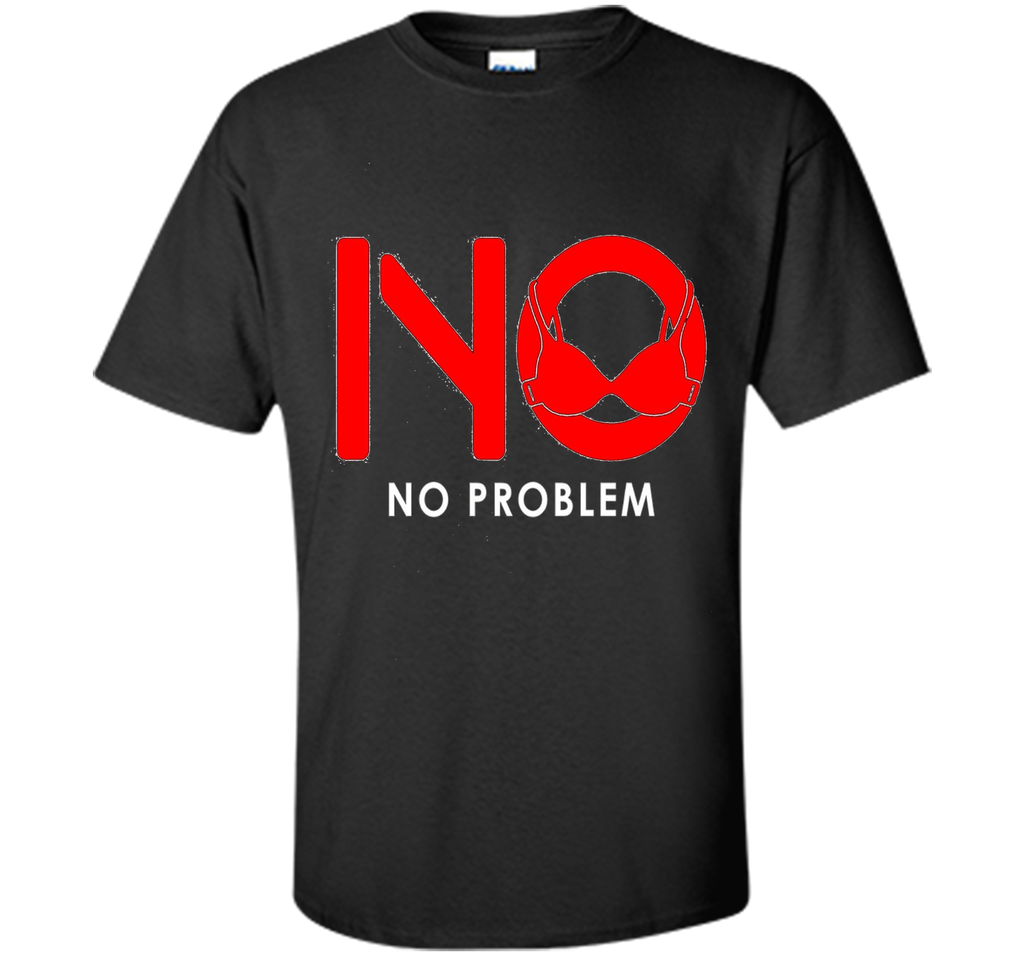 No Bra No Problem T-Shirt Feminism Women's Equality Shirt cool shirt