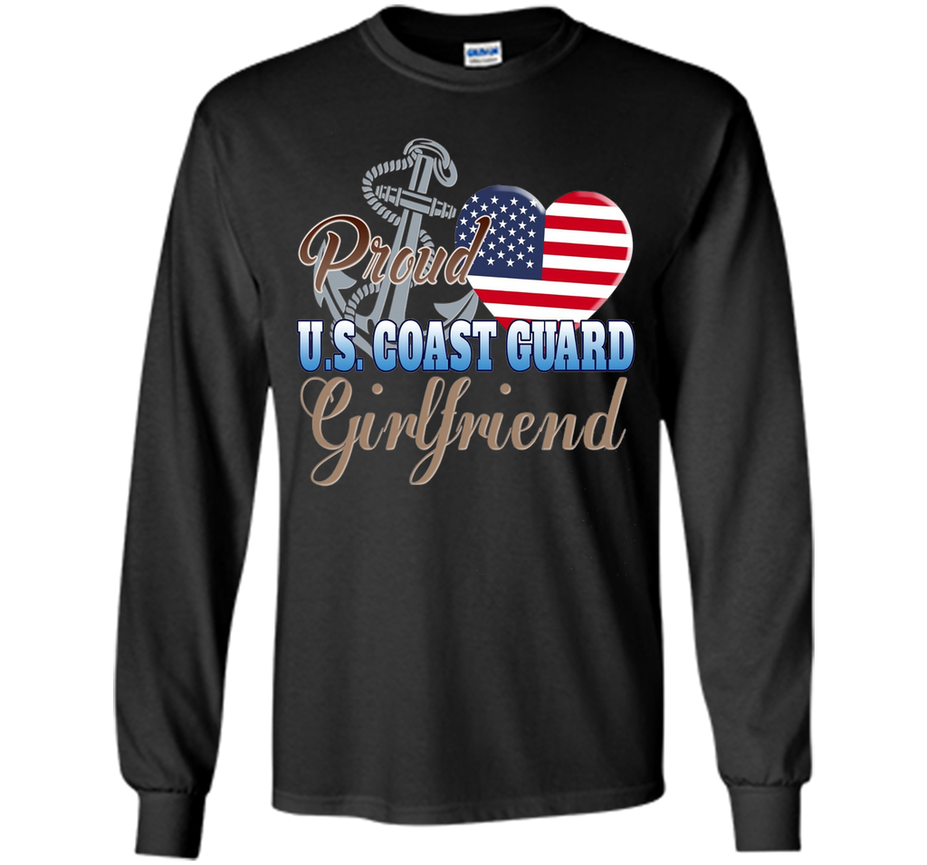 Proud U.S. Coast Guard Girlfriend Patriotic Heart T Shirt t-shirt