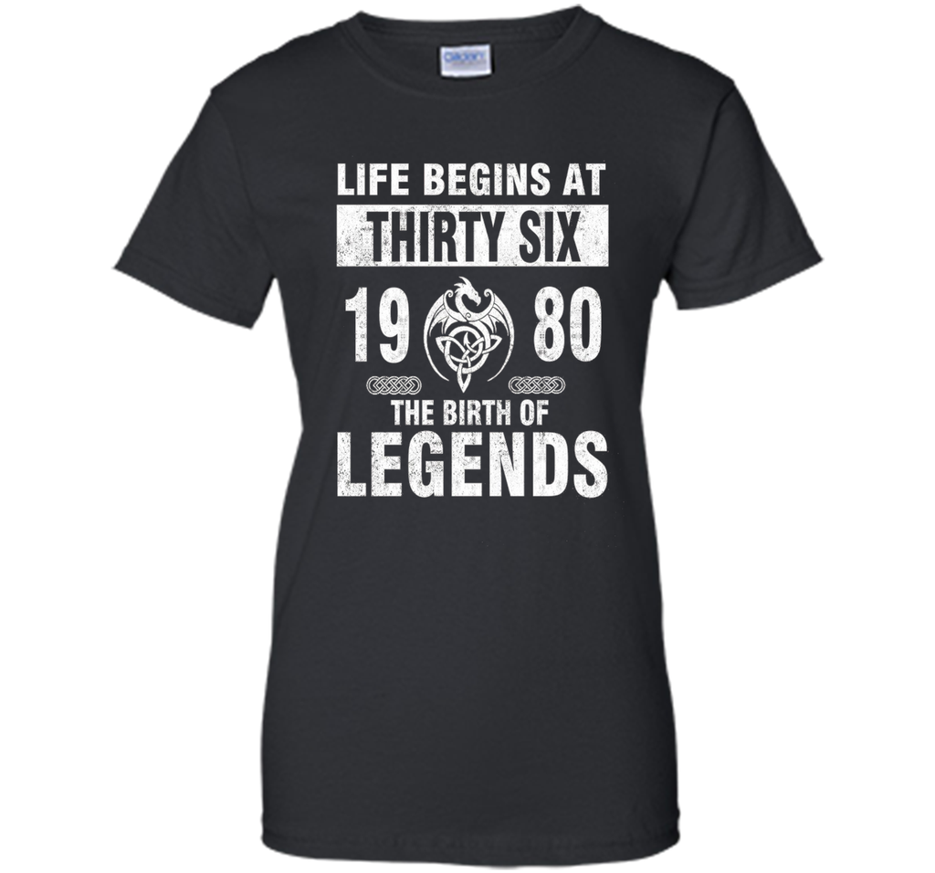 36th Birthday Gifts - Made 1980 The Birth Of Legends Tshirt